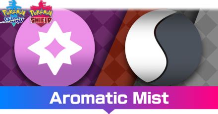 aromatic mist pokemon